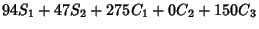 $94S_1+47S_2+275C_1+0C_2+150C_3$