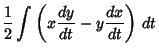 $\displaystyle {1\over 2}\int\left({x{dy\over dt}-y{dx\over dt}}\right)\,dt$