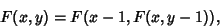 \begin{displaymath}
F(x,y)=F(x-1, F(x, y-1)),
\end{displaymath}