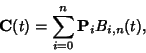 \begin{displaymath}
{\bf C}(t)=\sum_{i=0}^n {\bf P}_iB_{i,n}(t),
\end{displaymath}