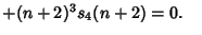 $ +(n+2)^3s_4(n+2)=0.\quad$