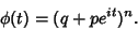 \begin{displaymath}
\phi(t)=(q+pe^{it})^n.
\end{displaymath}