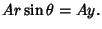 $\displaystyle Ar\sin\theta=Ay.$