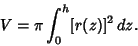 \begin{displaymath}
V=\pi\int_0^h [r(z)]^2\,dz.
\end{displaymath}