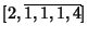 $[2, \overline{1, 1, 1, 4}]$