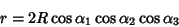 \begin{displaymath}
r=2R\cos\alpha_1\cos\alpha_2\cos\alpha_3
\end{displaymath}