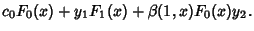 $\displaystyle c_0F_0(x)+y_1F_1(x)+\beta(1,x)F_0(x)y_2.$