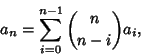 \begin{displaymath}
a_n=\sum_{i=0}^{n-1}{n\choose n-i}a_i,
\end{displaymath}