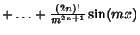 $ +\ldots+{(2n)!\over m^{2n+1}} \sin(mx)$