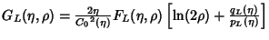 $G_L(\eta,\rho) = {2\eta\over {C_0}^2(\eta)} F_L(\eta,\rho)\left[{\ln(2\rho)+{q_L(\eta)\over p_L(\eta)}}\right]$