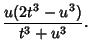 $\displaystyle {u(2t^3 - u^3)\over t^3 + u^3}.$