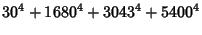 $\displaystyle 30^4+1680^4+3043^4+5400^4$