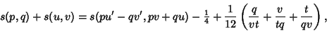 \begin{displaymath}
s(p,q)+s(u,v)=s(pu'-qv', pv+qu)-{\textstyle{1\over 4}}+{1\over 12}\left({{q\over vt}+{v\over tq}+{t\over qv}}\right),
\end{displaymath}