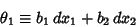 \begin{displaymath}
\theta_1\equiv b_1\,dx_1+b_2\,dx_2
\end{displaymath}