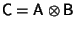 ${\hbox{\sf C}}= {\hbox{\sf A}}\otimes{\hbox{\sf B}}$