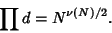 \begin{displaymath}
\prod d = N^{\nu(N)/2}.
\end{displaymath}