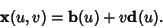 \begin{displaymath}
{\bf x}(u,v)={\bf b}(u)+v{\bf d}(u).
\end{displaymath}