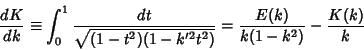 \begin{displaymath}
{dK\over dk} \equiv \int_0^1 {dt \over \sqrt{(1-t^2)(1-k'^2t^2)}} = {E(k)\over k(1-k^2)} - {K(k)\over k}
\end{displaymath}