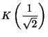 $\displaystyle K\left({1\over \sqrt{2}}\right)$