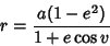 \begin{displaymath}
r = {a(1-e^2)\over 1+e\cos v}
\end{displaymath}