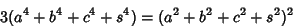 \begin{displaymath}
3(a^4+b^4+c^4+s^4)=(a^2+b^2+c^2+s^2)^2
\end{displaymath}