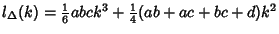 $l_\Delta(k)={\textstyle{1\over 6}}abc k^3+{\textstyle{1\over 4}}(ab+ac+bc+d)k^2$