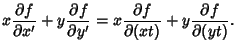 $\displaystyle x{\partial f\over\partial x'}+y{\partial f\over\partial y'}
= x{\partial f\over\partial (xt)} +y{\partial f\over\partial (yt)}.$