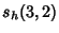 $\displaystyle s_h(3,2)$