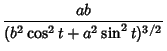 $\displaystyle {ab\over (b^2\cos^2t+a^2\sin^2 t)^{3/2}}$