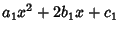 $\displaystyle a_1x^2+2b_1x+c_1$