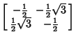 $\displaystyle \left[\begin{array}{cc}-{\textstyle{1\over 2}}& -{\textstyle{1\ov...
...}\\  {\textstyle{1\over 2}}\sqrt{3} & -{\textstyle{1\over 2}}\end{array}\right]$