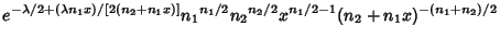 $\displaystyle e^{-\lambda/2+(\lambda n_1 x)/[2(n_2+n_1x)]} {n_1}^{n_1/2} {n_2}^{n_2/2} x^{n_1/2-1} (n_2+n_1x)^{-(n_1+n_2)/2}$