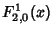 $\displaystyle F_{2,0}^1(x)$