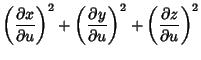 $\displaystyle \left({\partial x\over \partial u}\right)^2+\left({\partial y\over \partial u}\right)^2 + \left({\partial z\over \partial u}\right)^2$