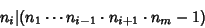 \begin{displaymath}
n_i\vert(n_1\cdots n_{i-1}\cdot n_{i+1}\cdot n_m-1)
\end{displaymath}