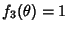 $f_3(\theta)=1$