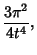 $\displaystyle {3\pi^2\over 4t^4},$