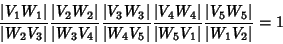 \begin{displaymath}
{\vert V_1W_1\vert\over \vert W_2V_3\vert}{\vert V_2W_2\vert...
...\vert W_5V_1\vert}{\vert V_5W_5\vert\over \vert W_1V_2\vert}=1
\end{displaymath}