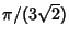 $\pi/(3\sqrt{2})$