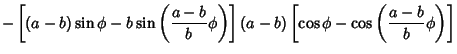 $\displaystyle \mathop{-}\left[{(a-b)\sin\phi-b\sin\left({{a-b\over b} \phi}\right)}\right](a-b)\left[{\cos \phi-\cos\left({{a-b\over b} \phi}\right)}\right]$