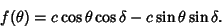 \begin{displaymath}
f(\theta) = c\cos\theta\cos\delta-c\sin\theta\sin\delta.
\end{displaymath}