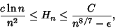 \begin{displaymath}
{c\ln n\over n^2}\leq H_n\leq {C\over n^{8/7}-\epsilon},
\end{displaymath}