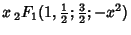 $\displaystyle x \,{}_2F_1(1, {\textstyle{1\over 2}}; {\textstyle{3\over 2}}; -x^2)$