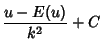 $\displaystyle {u-E(u)\over k^2}+C$