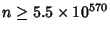 $n\geq 5.5\times 10^{570}$