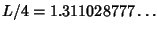 $L/4=1.311028777\ldots$