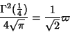 \begin{displaymath}
{\Gamma^2({\textstyle{1\over 4}})\over 4\sqrt{\pi}} = {1\over \sqrt{2}}\varpi
\end{displaymath}