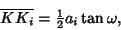 \begin{displaymath}
\overline{KK_i}={\textstyle{1\over 2}}a_i\tan\omega,
\end{displaymath}