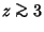 $z\mathrel{\hbox{\hbox to 0pt{%
\lower.5ex\hbox{$\sim$}\hss}\raise.4ex\hbox{$>$}}}3$