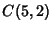 $\displaystyle C(5,2)$